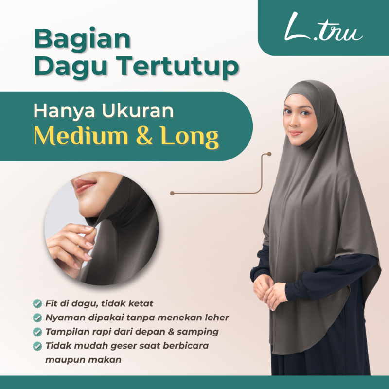 L.tru - Bergo Dagu Medium | Bergo Daily truComfy